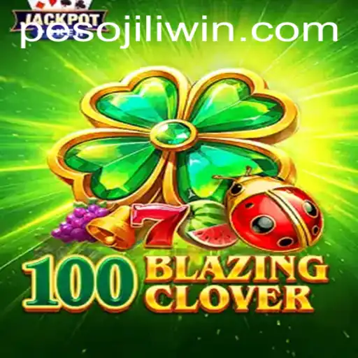 Explore the Thrills of 100BlazingClover on JILI.win