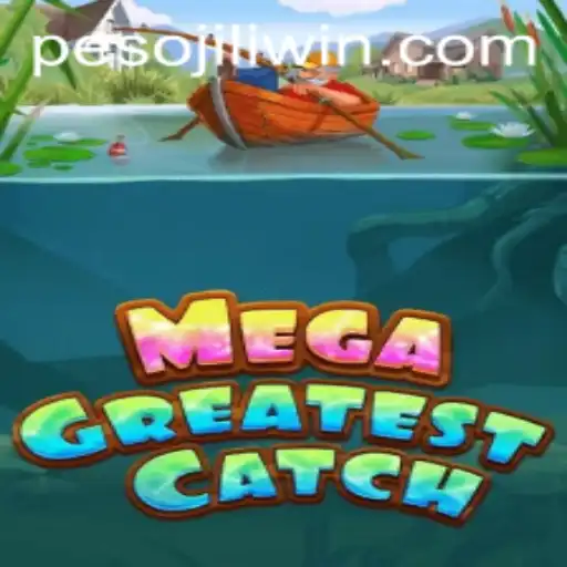 MegaGreatestCatch: Dive into the Ultimate Gaming Adventure with JILI.win