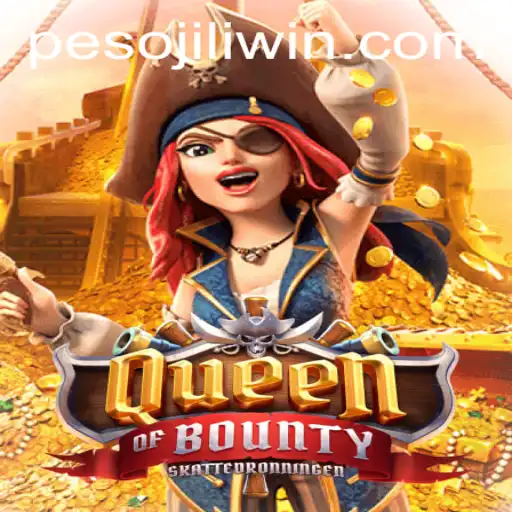 Queen of Bounty: Unveiling the Thrilling Adventure on JILI.win